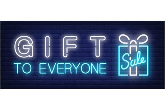 Download Gift to Everyone, Sale Neon Text with Gi - Neon Collection